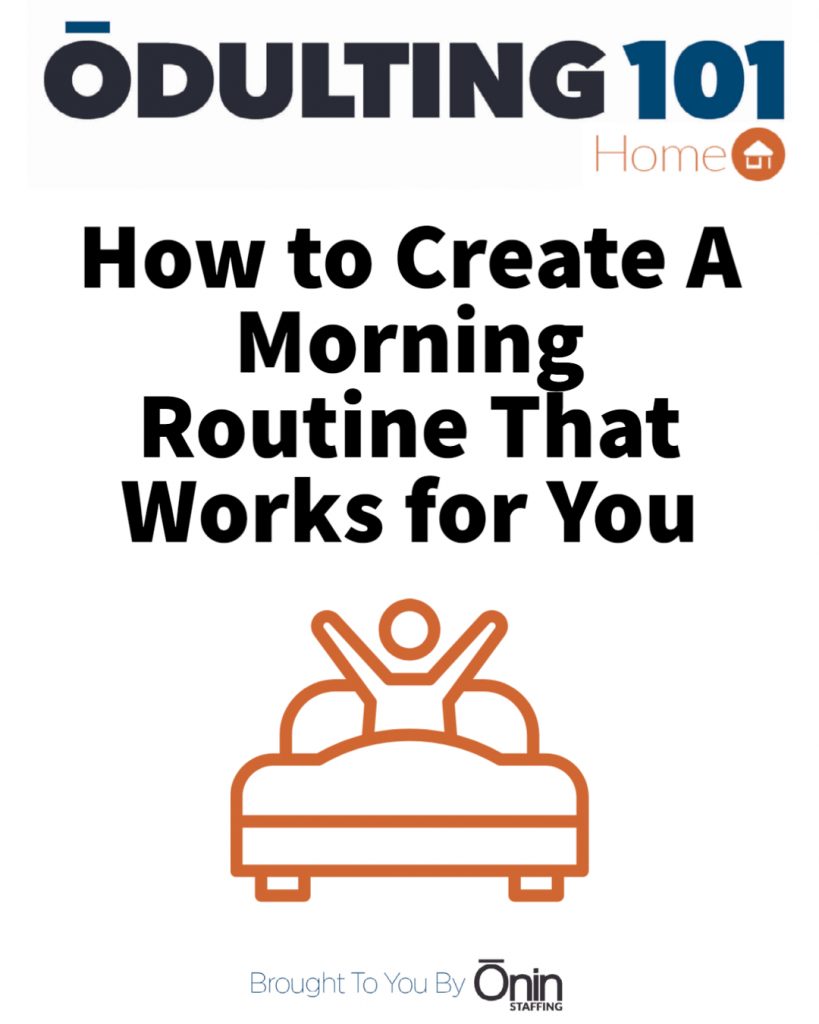 how-to-create-a-morning-routine-that-works-for-you-nin-staffing